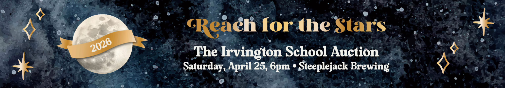 reach for the stars Irvington Elementary School Auction April 25, 2026 at Steeplejack Brewing